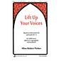 John Rich Music Press Lift Up Your Voices SATB composed by Allan Robert Petker thumbnail