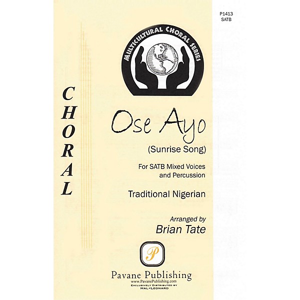 Pavane Ose Ayo (Sunrise Song) SATB a cappella arranged by Brian Tate