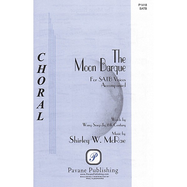 Pavane The Moon Barque SATB composed by Shirley McRae