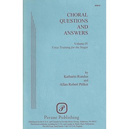 Pavane Choral Questions & Answers IV: Voice Training for the Singer Book