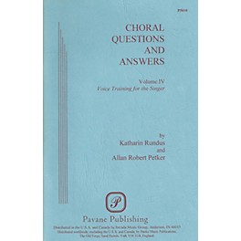 Pavane Choral Questions & Answers IV: Voice Training for the Singer Book