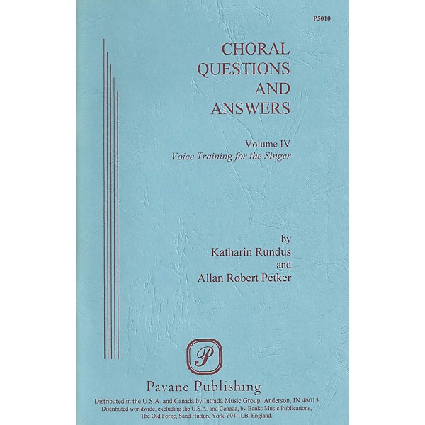 Pavane Choral Questions & Answers IV: Voice Training for the Singer Book