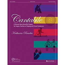 Pavane Cantabile (A Manual about Beautiful Singing for Singers, Teachers of Singing and Choral Conductors)