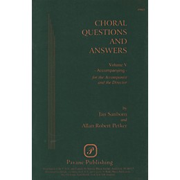 Pavane Choral Questions & Answers V: Accompanying Book