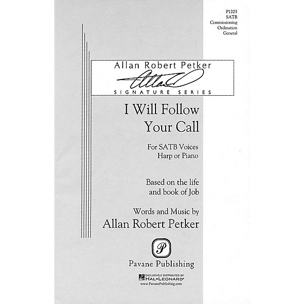 Pavane I Will Follow Your Call (SATB) SATB composed by Allan Petker