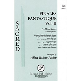 Pavane Finales Fantastique, Vol. II SATB arranged by Allan Petker