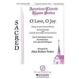 Pavane O Love, O Joy 2 Part Mixed arranged by Allan Robert Petker