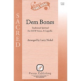 Pavane Dem Bones SATB a cappella arranged by Larry Nickel