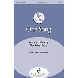 John Rich Music Press One Song SATB composed by Allan Robert Petker