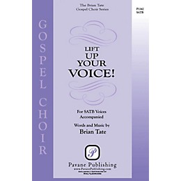 Pavane Lift Up Your Voice! SATB composed by Brian Tate