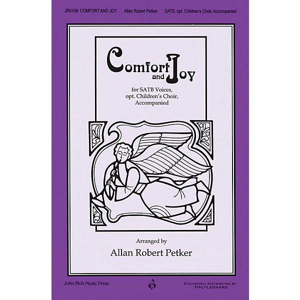John Rich Music Press Comfort and Joy SATB/CHILDREN'S CHOIR arranged by Allan Robert Petker