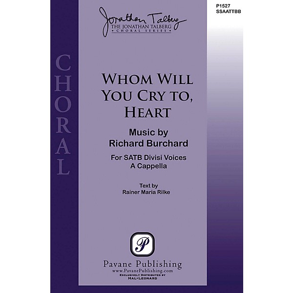 Pavane Whom Will You Cry To, Heart SSATB A Cappella composed by Richard Burchard