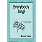 John Rich Music Press Everybody Sing! 3 Part Treble composed by Brian Tate thumbnail