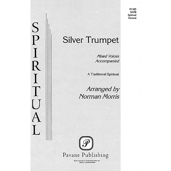 Pavane Silver Trumpet SATB Divisi arranged by Norman Morris