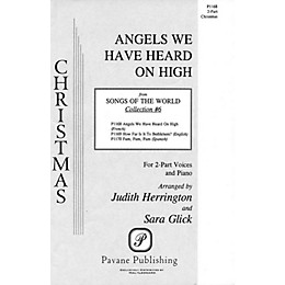 Pavane Angels We Have Heard on High (2-Part and Piano) 2-Part arranged by Judy Herrington