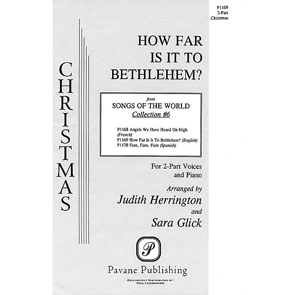 Pavane How Far Is It to Bethlehem? 2-Part arranged by Judy Herrington