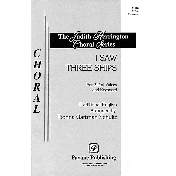 Pavane I Saw Three Ships 2-Part arranged by Donna Gartman Schultz