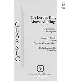 Pavane The Lord Is King Above All Kings (from Saul) (SATB) SATB arranged by Walter Ehret