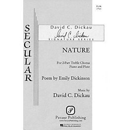 Pavane Nature, The Gentlest Mother (2-Part and Piano) 2-Part composed by David Dickau