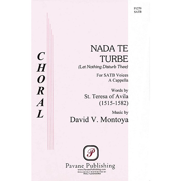 Pavane Nada Te Turbe SATB a cappella composed by David Montoya