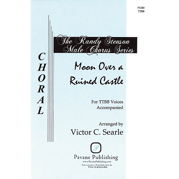 Pavane Moon Over A Ruined Castle TTBB A Cappella arranged by Victor Searle