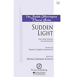 Pavane Sudden Light SSA composed by Donna Gartman Schultz