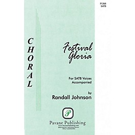 Pavane Festival Gloria SATB composed by Randall Johnson