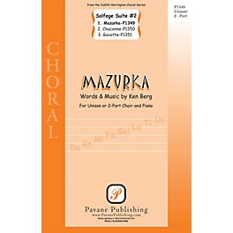 Pavane Mazurka (from Solfege Suite #2) UNIS/2PT composed by Ken Berg