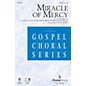 PraiseSong Miracle of Mercy SATB arranged by Marty Parks thumbnail