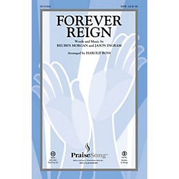 PraiseSong Forever Reign SATB by Hillsong LIVE arranged by Harold Ross