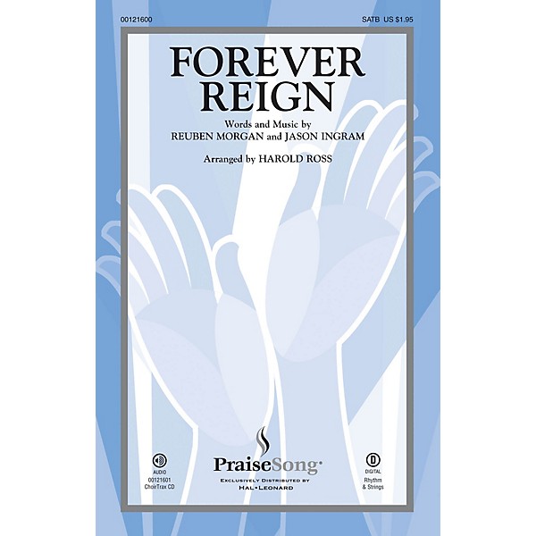 PraiseSong Forever Reign SATB by Hillsong LIVE arranged by Harold Ross