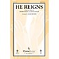 PraiseSong He Reigns SAB by Newsboys arranged by Mark Brymer thumbnail