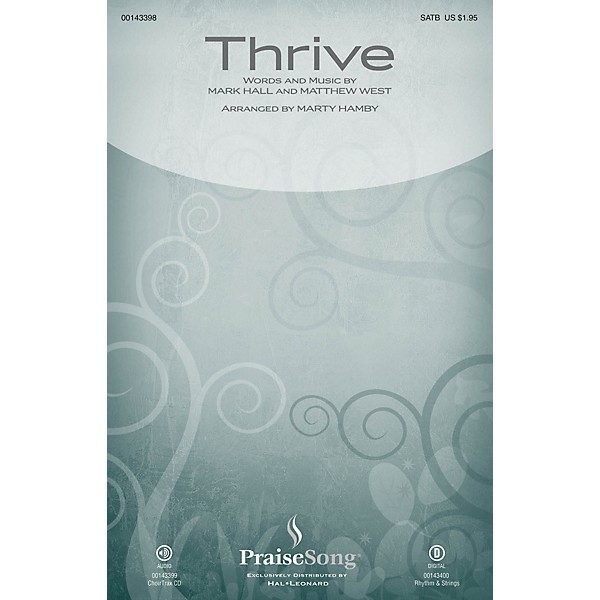 PraiseSong Thrive SATB by Casting Crowns arranged by Marty Hamby