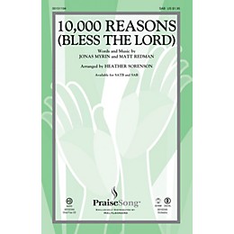 PraiseSong 10,000 Reasons (Bless the Lord) SAB by Matt Redman arranged by Heather Sorenson