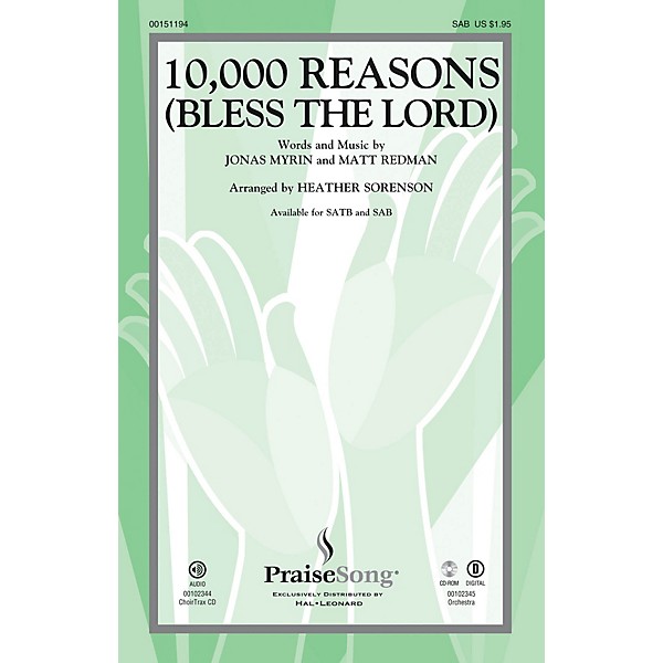 PraiseSong 10,000 Reasons (Bless the Lord) SAB by Matt Redman arranged by Heather Sorenson