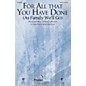 PraiseSong For All That You Have Done (As Family We'll Go) SATB by Rend Collective arranged by Heather Sorenson thumbnail