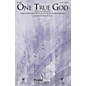 PraiseSong One True God SATB by Steven Curtis Chapman arranged by Harold Ross thumbnail