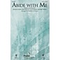PraiseSong Abide with Me SATB by Matt Redman arranged by Heather Sorenson thumbnail