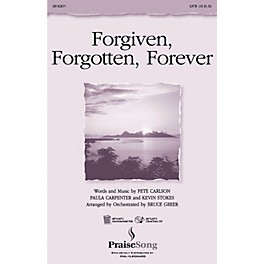 PraiseSong Forgiven, Forgotten, Forever SATB arranged by Russell Mauldin