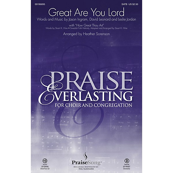 PraiseSong Great Are You Lord SATB/PRAISE TEAM by One Sonic Society arranged by Heather Sorenson