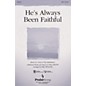 PraiseSong He's Always Been Faithful SATB arranged by Bill Wolaver thumbnail