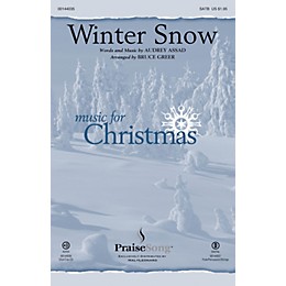 PraiseSong Winter Snow SATB by Audrey Assad arranged by Bruce Greer