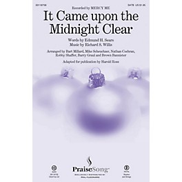 PraiseSong It Came upon a Midnight Clear SATB by Mercy Me arranged by Harold Ross