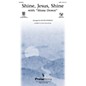 PraiseSong Shine Jesus Shine (with Shine Down) SATB arranged by Roger Emerson thumbnail