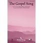 PraiseSong The Gospel Song SATB arranged by Tom Fettke thumbnail