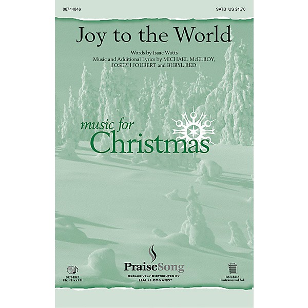 PraiseSong Joy to the World SATB composed by Buryl Red
