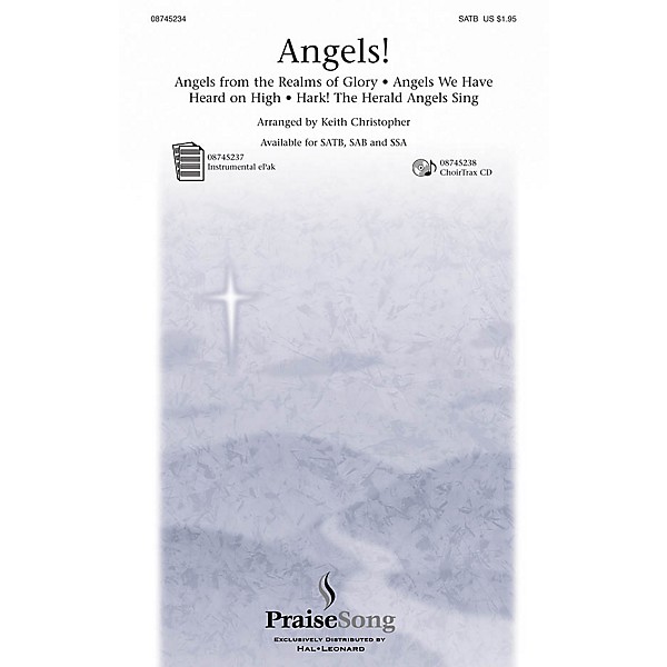 PraiseSong Angels! (Medley) SATB arranged by Keith Christopher