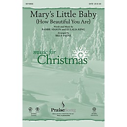 PraiseSong Mary's Little Baby (How Beautiful You Are) SATB Chorus and Solo arranged by Billy Payne