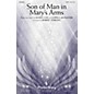 PraiseSong Son of Man in Mary's Arms SATB arranged by Robert Sterling thumbnail