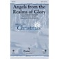 PraiseSong Angels from the Realms of Glory SATB arranged by Heather Sorenson thumbnail